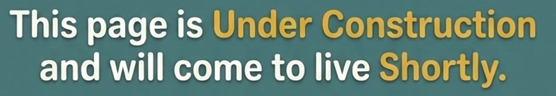 This page is Under Construction and will come to live Shortly.